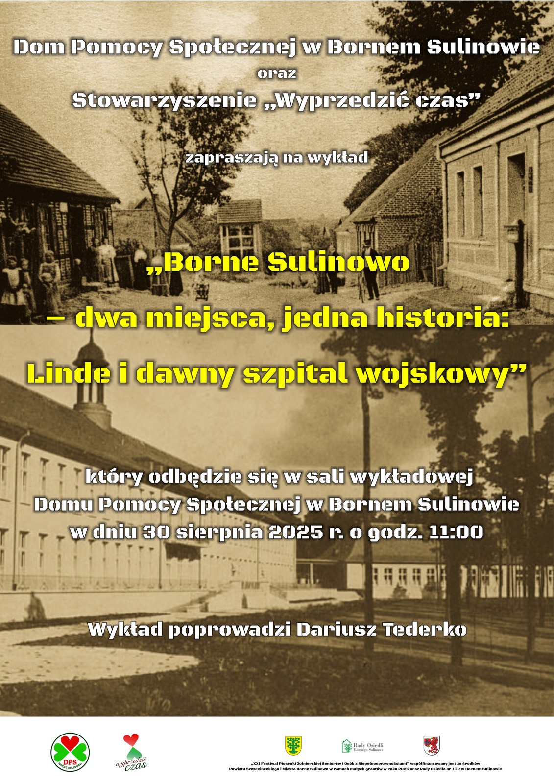 Wykład Borne Sulinowo 
– dwa miejsca, jedna historia: Linde i dawny szpital wojskowy - 30 sierpnia o godz. 11:00